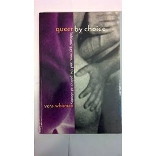 Queer By Choice