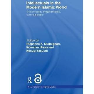 Intellectuals in the Modern Islamic World