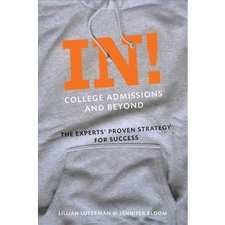 In! College Admissions and Beyond