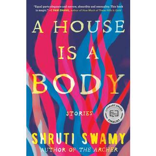 A House Is a Body