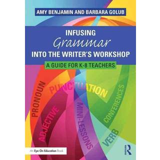 Infusing Grammar Into the Writer's Workshop