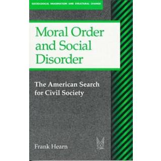 Moral Order and Social Disorder