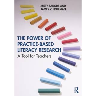 The Power of Practice-Based Literacy Research