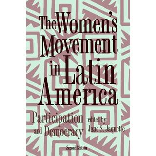 The Women's Movement In Latin America