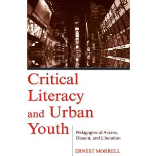 Critical Literacy and Urban Youth