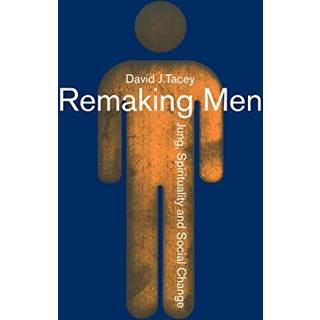 Remaking Men