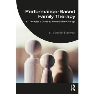 Performance-Based Family Therapy