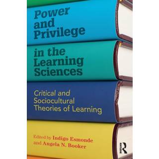 Power and Privilege in the Learning Sciences