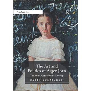 The Art and Politics of Asger Jorn