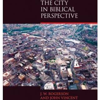 The City in Biblical Perspective