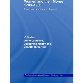 Women and Their Money 1700-1950