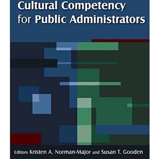 Cultural Competency for Public Administrators