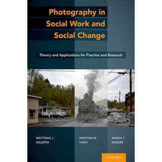 Photography in Social Work and Social Change