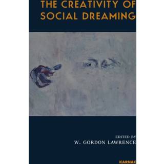 The Creativity of Social Dreaming