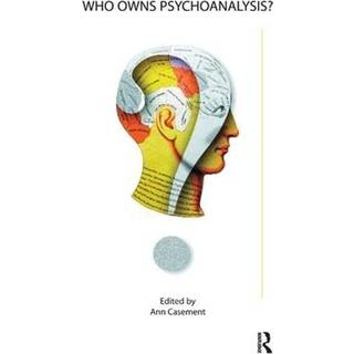 Who Owns Psychoanalysis?