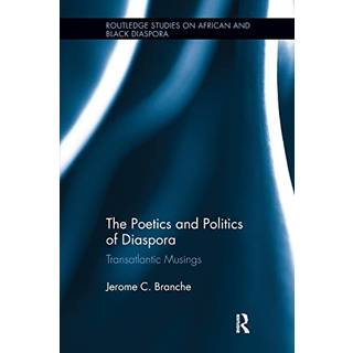 The Poetics and Politics of Diaspora