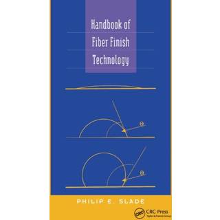 Handbook of Fiber Finish Technology