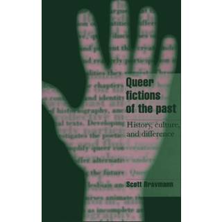 Queer Fictions of the Past