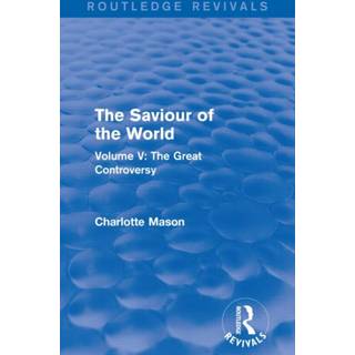 The Saviour of the World (Routledge Revivals)