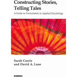 Constructing Stories, Telling Tales