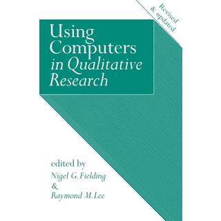 Using Computers in Qualitative Research