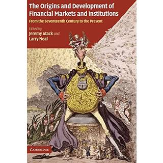 The Origins and Development of Financial Markets and Institutions