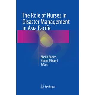 The Role of Nurses in Disaster Management in Asia Pacific