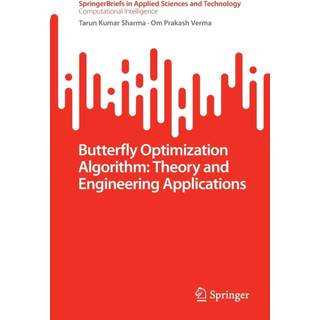 Butterfly Optimization Algorithm: Theory and Engineering Applications