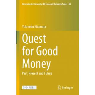Quest for Good Money