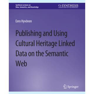 Publishing and Using Cultural Heritage Linked Data on the Semantic Web
