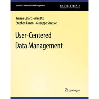 User-Centered Data Management
