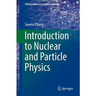 Introduction to Nuclear and Particle Physics
