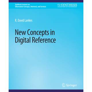 New Concepts in Digital Reference