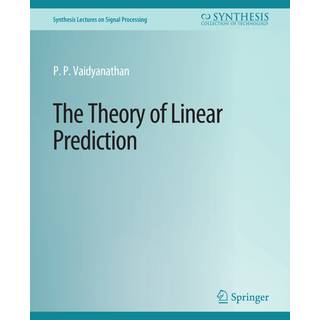 The Theory of Linear Prediction