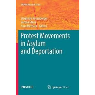 Protest Movements in Asylum and Deportation