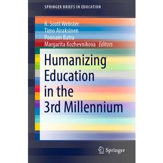 Humanizing Education in the 3rd Millennium