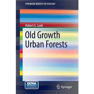 Old Growth Urban Forests