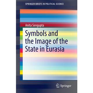 Symbols and the Image of the State in Eurasia
