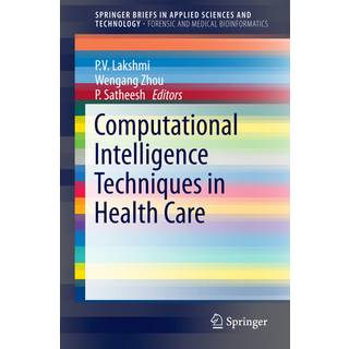 Computational Intelligence Techniques in Health Care