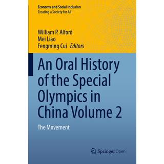 An Oral History of the Special Olympics in China Volume 2