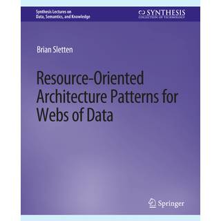 Resource-Oriented Architecture Patterns for Webs of Data