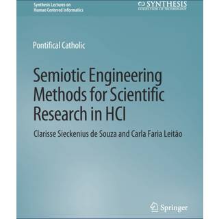 Semiotic Engineering Methods for Scientific Research in HCI