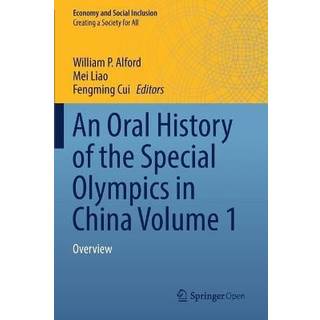 An Oral History of the Special Olympics in China Volume 1