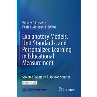 Explanatory Models, Unit Standards, and Personalized Learning in Educational Measurement
