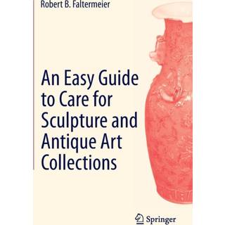An Easy Guide to Care for Sculpture and Antique Art Collections
