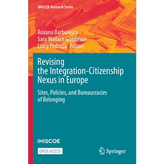 Revising the Integration-Citizenship Nexus in Europe