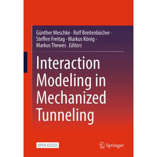 Interaction Modeling in Mechanized Tunneling