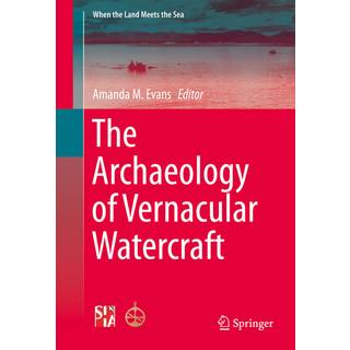 The Archaeology of Vernacular Watercraft