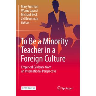 To Be a Minority Teacher in a Foreign Culture