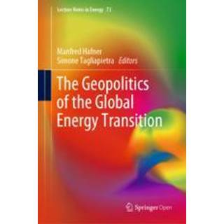 The Geopolitics of the Global Energy Transition